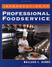 Cover of: Introduction to professional foodservice by Wallace L. Rande