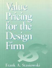 Value pricing for the design firm by Frank Stasiowski