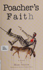 Cover of: Poacher's faith: a novel