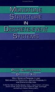 Cover of: Monotone structure in discrete-event systems by Paul Glasserman