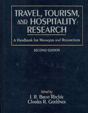 Cover of: Travel, tourism, and hospitality research by editors J.R. Brent Ritchie, Charles R. Goeldner.