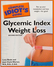 Cover of: The complete idiot's guide to glycemic index weight loss