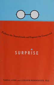 Cover of: Surprise: embrace the unpredictable and engineer the unexpected