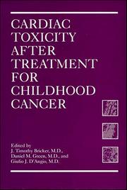 Cardiac toxicity after treatment for childhood cancer by J. Timothy Bricker, Daniel M. Green