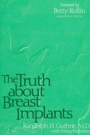 Cover of: The truth about breast implants