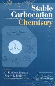 Stable carbocation chemistry by G. K. Surya Prakash