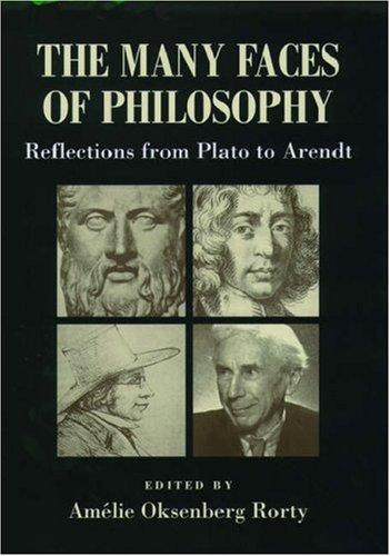 The Many Faces of Philosophy by Amelie Oksenberg Rorty