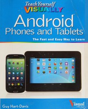 Cover of: Teach yourself visually android phones and tablets: [the fast and easy way to learn]