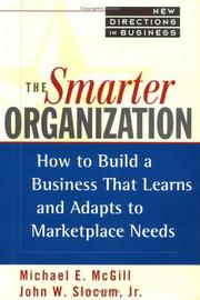 Cover of: The smarter organization: how to build a business that learns and adapts to marketplace needs