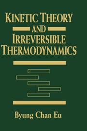 Cover of: Kinetic theory and irreversible thermodynamics