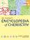 Cover of: Van Nostrand's Encyclopedia  of Chemistry