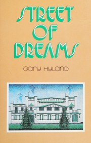 Cover of: Street of dreams by Gary Hyland