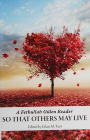 Cover of: So that others may live: a Fethullah Gülen reader