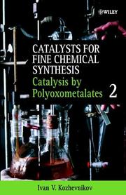 Cover of: Catalysts for Fine Chemical Synthesis, Catalysis by Polyoxometalates (Catalysts For Fine Chemicals Synthesis)