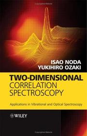 Cover of: Two-Dimensional Correlation Spectroscopy: Applications in Vibrational and Optical Spectroscopy