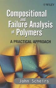 Compositional and Failure Analysis of Polymers by John Scheirs