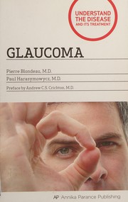 Glaucoma by Pierre Blondeau, Paul Harasymowycz