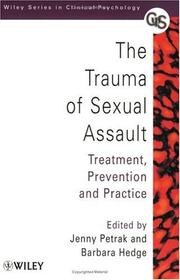Cover of: The trauma of sexual assault: treatment, prevention, and practice