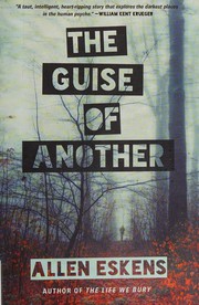 The guise of another by Allen Eskens