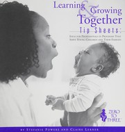 Cover of: Learning and Growing Together Tip Sheets: Ideas for Professionals in Programs That Serve Young Children and Their Families