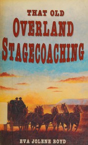 Cover of: That old overland stagecoaching