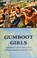 Cover of: Gumboot Girls