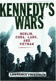 Kennedy's wars by Lawrence Freedman