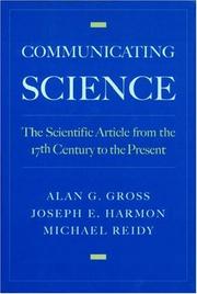 Cover of: Communicating Science: The Scientific Article from the 17th Century to the Present
