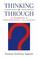 Cover of: Thinking It Through