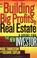Cover of: Building Big Profits in Real Estate