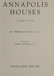 Cover of: Annapolis houses, 1700-1775. by Deering Davis