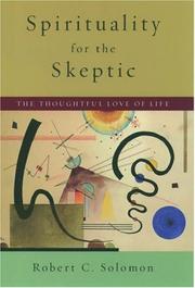 Cover of: Spirituality for the Skeptic by Robert C. Solomon