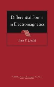 Cover of: Differential Forms in Electromagnetics (IEEE Press Series on Electromagnetic Wave Theory) by Ismo V. Lindell