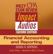 Cover of: Wiley CPA Examination Review Impact Audios, 2nd Edition Financial Accounting and Reporting Set (CPA Examination Review Impact Audios) by Debra R. Hopkins