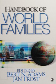 Cover of: Handbook of world families by edited by Bert N. Adams, Jan Trost.