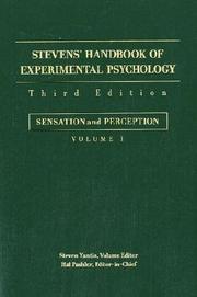 Cover of: Stevens' Handbook of Experimental Psychology, Sensation and Perception