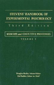 Cover of: Stevens' Handbook of Experimental Psychology, Memory and Cognitive Processes