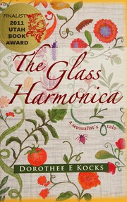 Cover of: The Glass Harmonica: A Sensualist's Tale