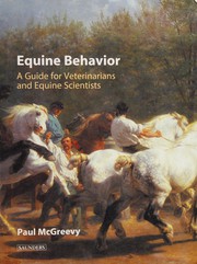 Cover of: Equine behavior: a guide for veterinarians and equine scientists