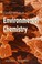 Cover of: Fundamentals of environmental chemistry