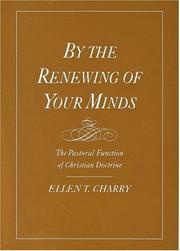 Cover of: By the Renewing of Your Minds: The Pastoral Function of Christian Doctrine