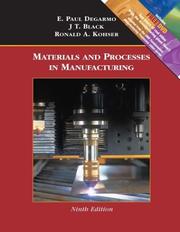 Cover of: Materials and Processes in Manufacturing by E. Paul DeGarmo, J. T. Black, Ronald A. Kohser