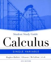 Cover of: Student Study Guide to accompany Calculus by Deborah Hughes-Hallett, Andrew M. Gleason, William G. McCallum, David O. Lomen, David Lovelock, Jeff Tecosky-Feldman, Thomas W. Tucker, Daniel E. Flath, Joseph Thrash, Karen R. Rhea, Andrew Pasquale, Sheldon P. Gordon, Douglas Quinney, Patti Frazer Lock