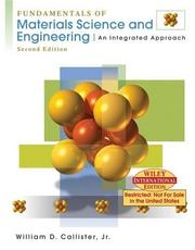 Cover of: Fundamentals of Materials Science and Engineering by William D. Callister