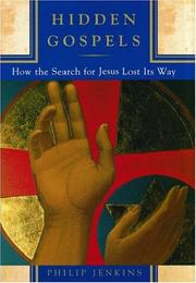Cover of: Hidden Gospels by Philip Jenkins