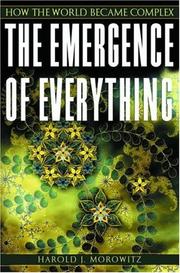 Cover of: The Emergence of Everything by Harold J. Morowitz