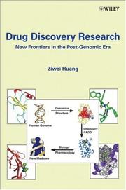 Cover of: Drug Discovery Research: New Frontiers in the Post-Genomic Era