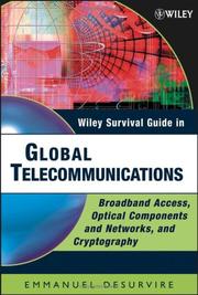 Cover of: Wiley Survival Guide in Global Telecommunications by Emmanuel Desurvire, Emmanuel Desurvire