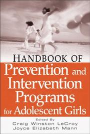Cover of: Handbook of Prevention and Intervention Programs for Adolescent Girls by Craig Winston LeCroy