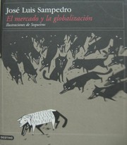 Cover of: El mercado y la globalización by 